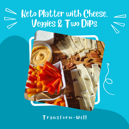 Keto Platter with Cheese, Veggies & Two Dips